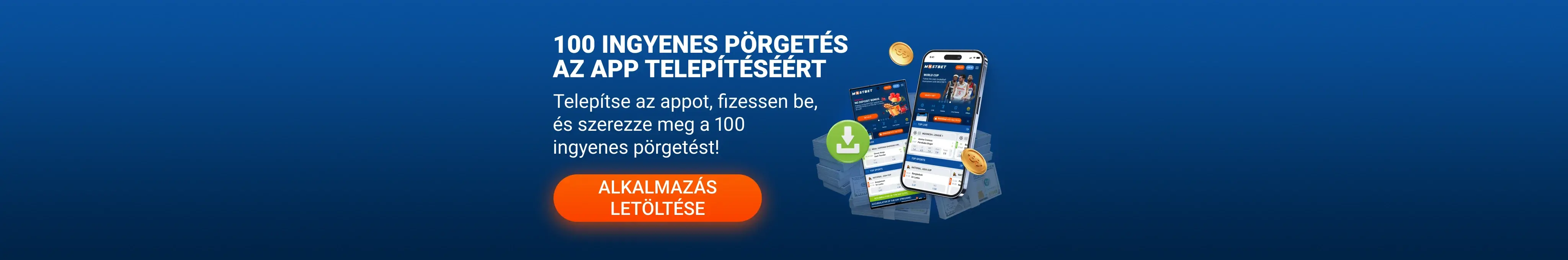 Mostbet alkalmazás telepítési bónusz
